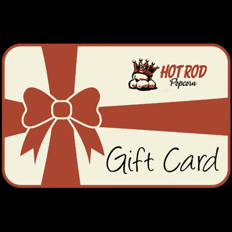 HotRod Popcorn Gift Card